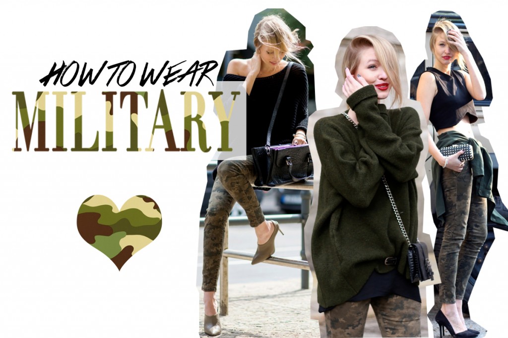 How to wear: Military